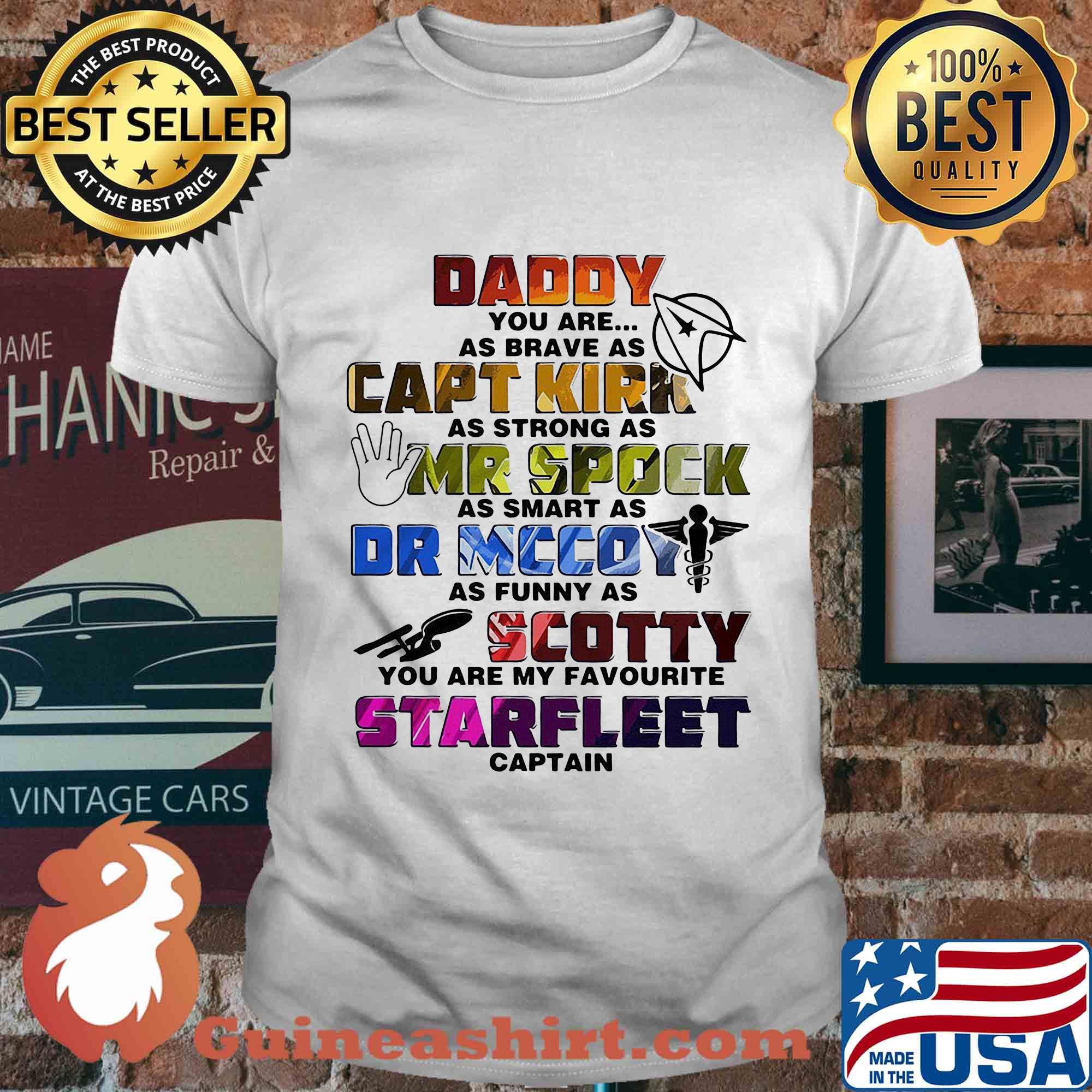 Daddy you are my favorite starfleet captain dad father's day shirt