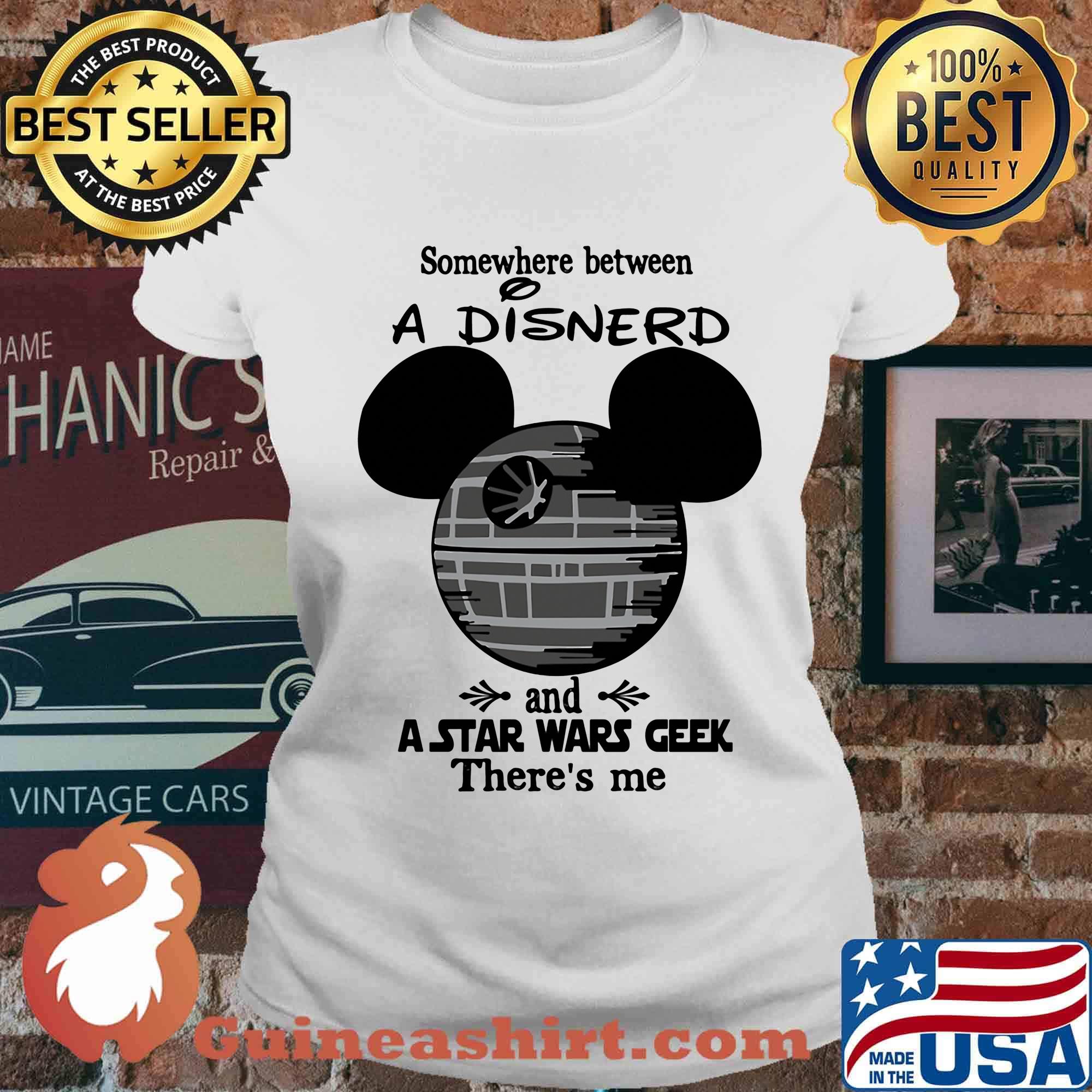 Disney mouse somewhere between a disnerd and a star wars geek there's me s Ladies tee