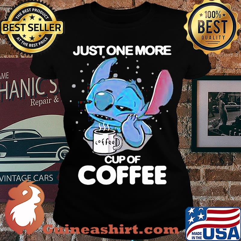 Disney stitch just one more cup of coffee s Laides tee