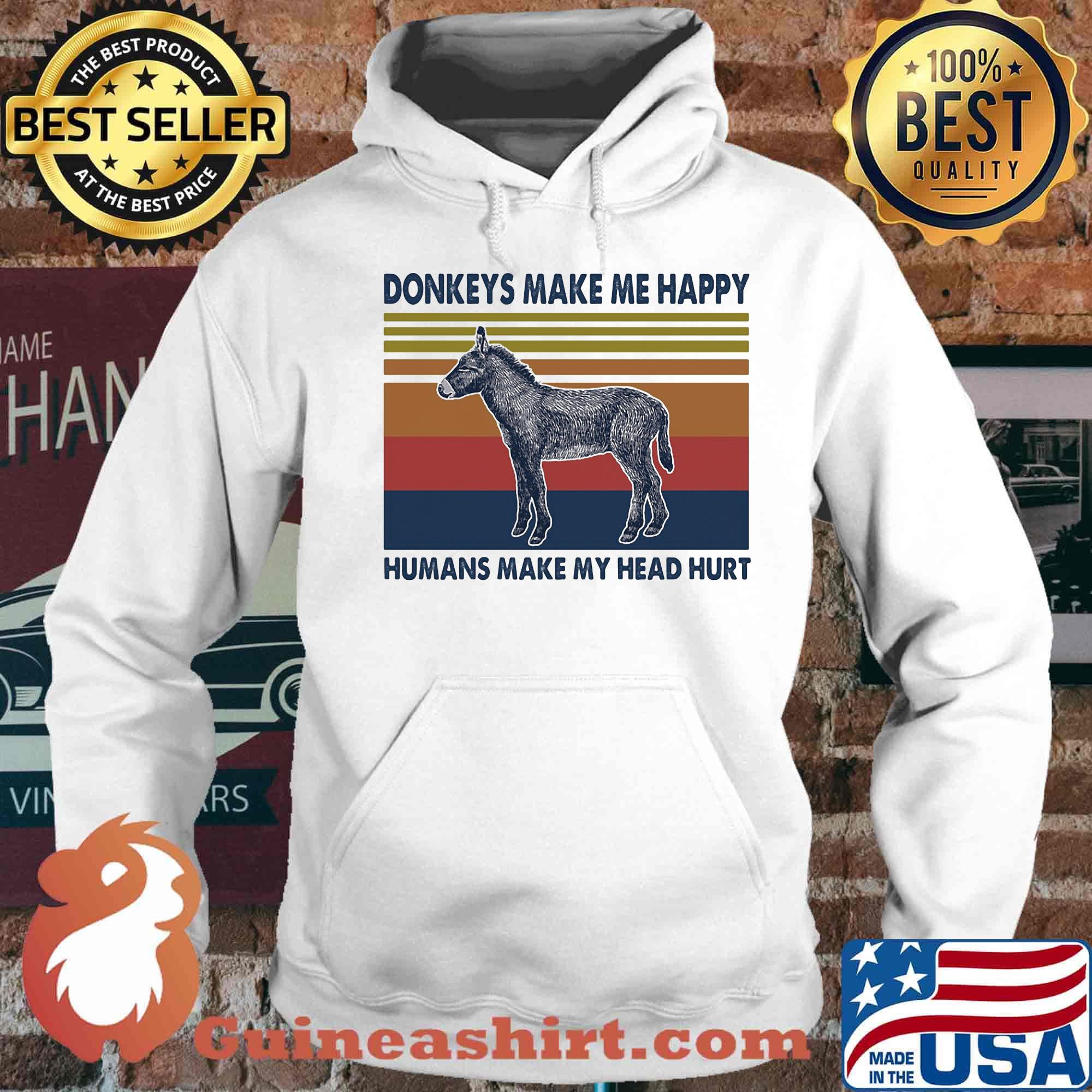 Donkeys make me happy humans make my head hurt vintage retro s Hoodie