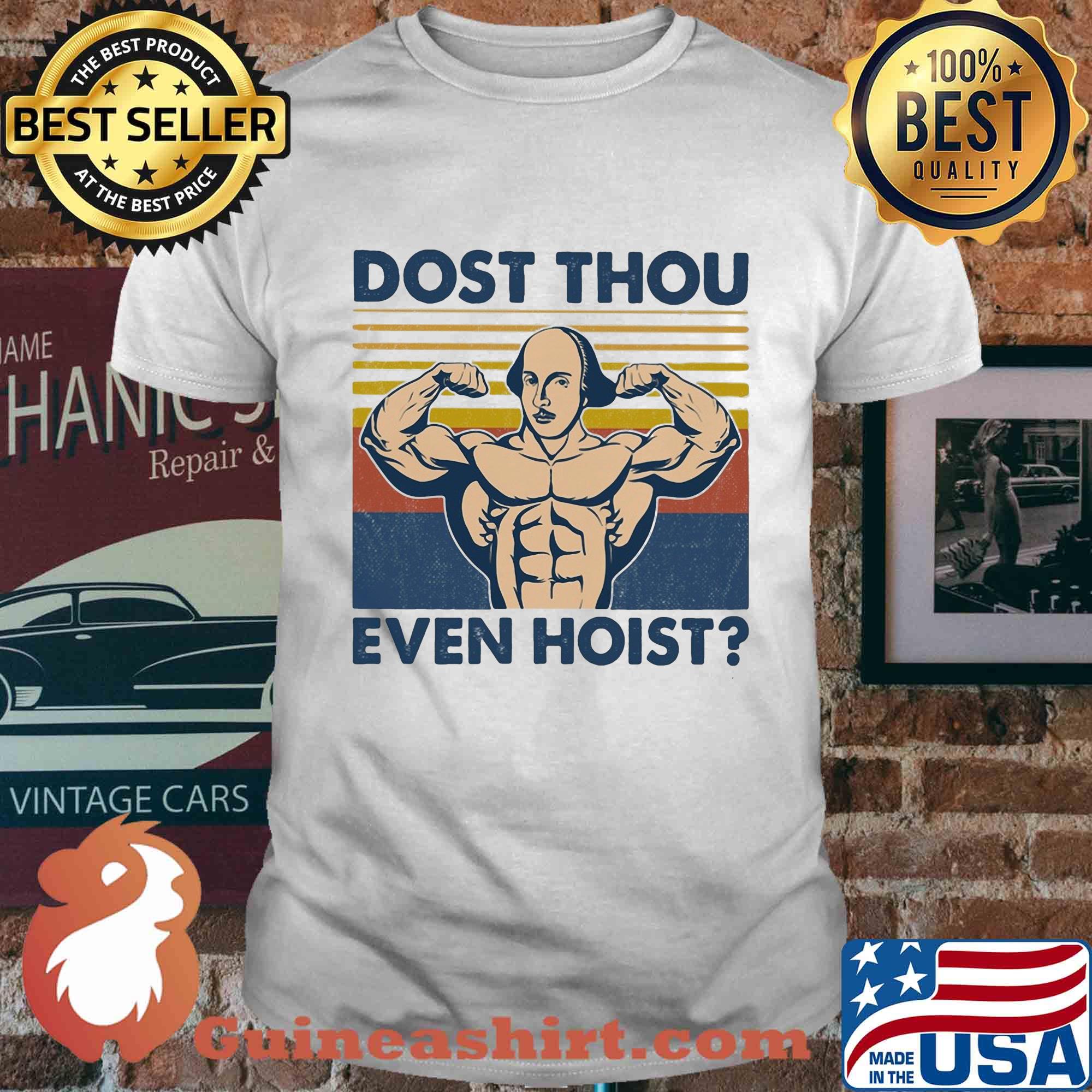 Dost thou even hoist vintage shirt