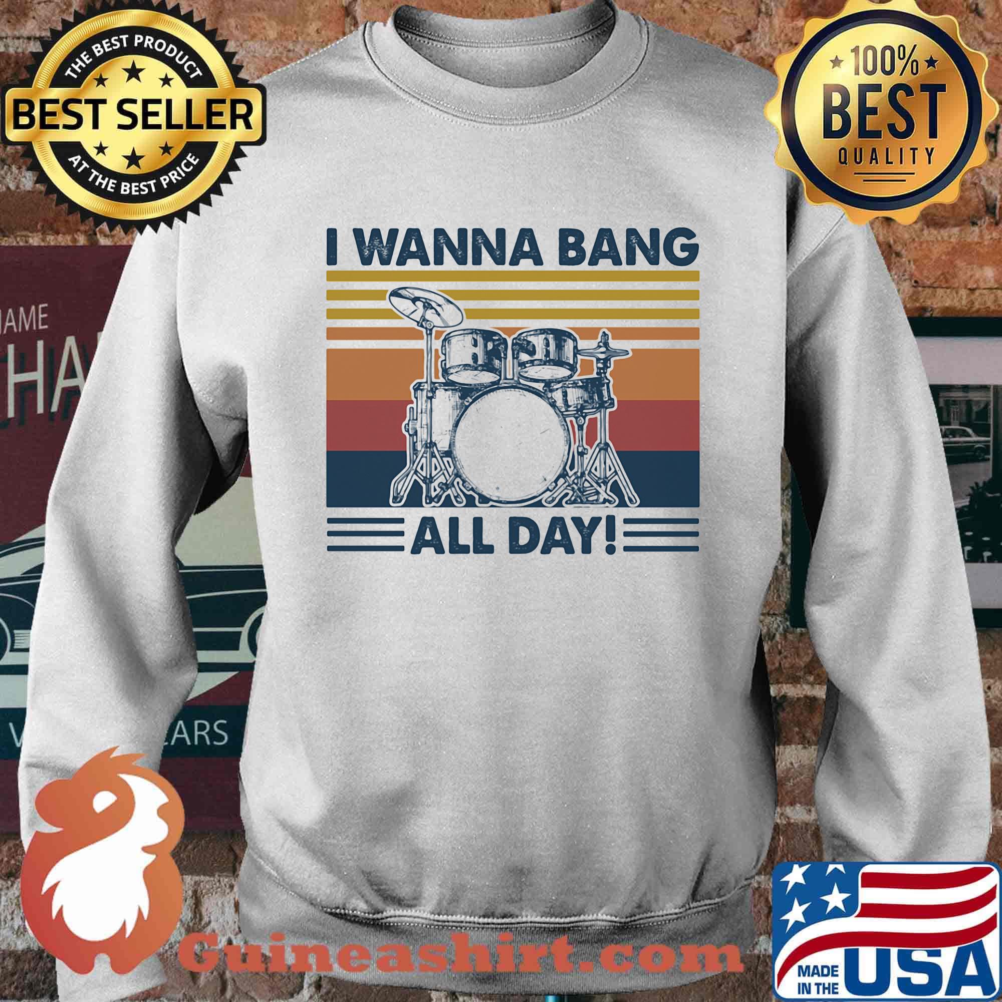 Drum I wanna bang all day vintage retro s Sweater
