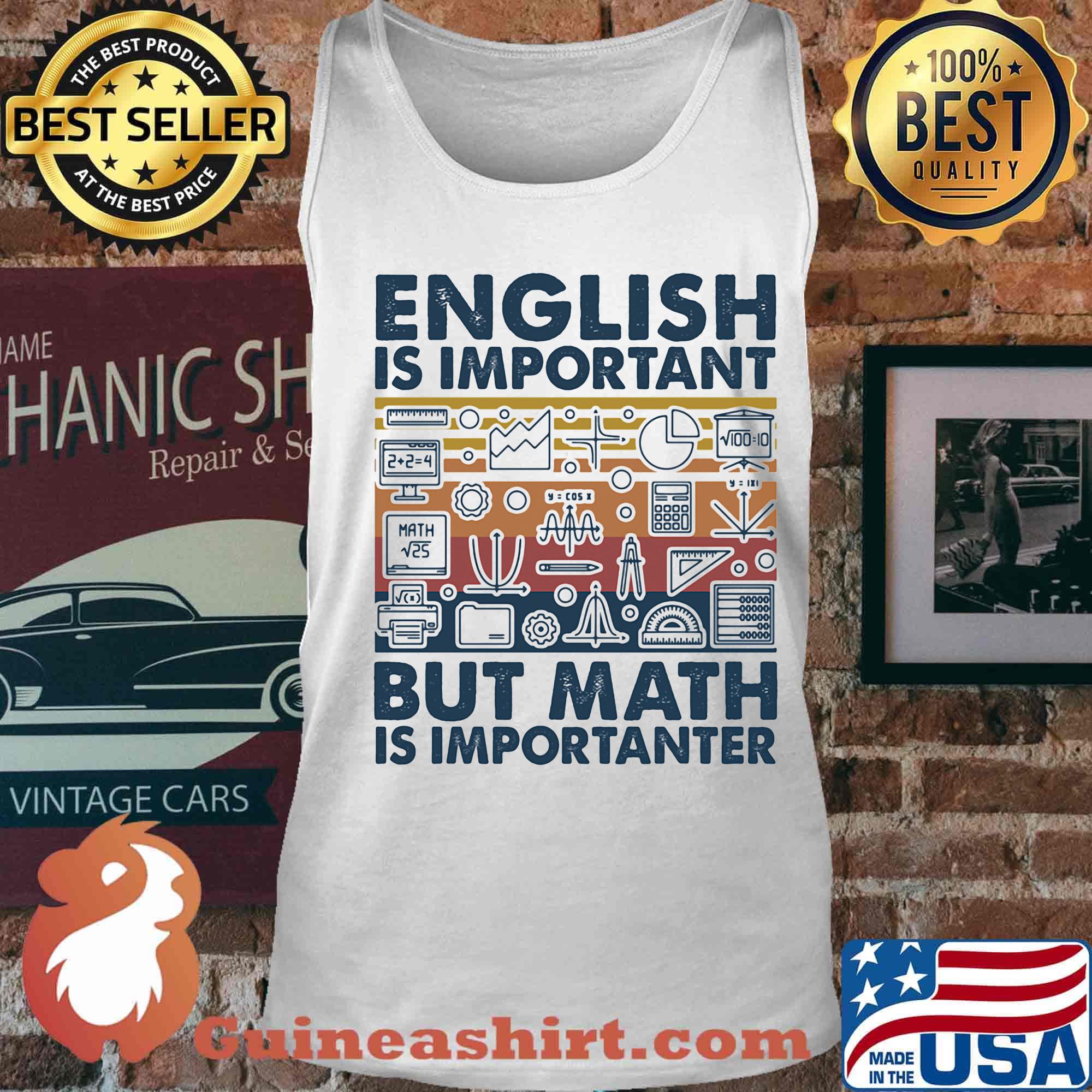 English Is Important But Math Is Importanter Vintage Retro Shirt Tank top