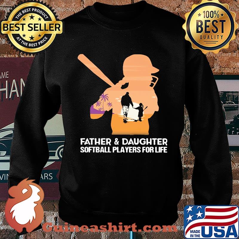 Father and daughter softball players for life happy fathers day s Sweater