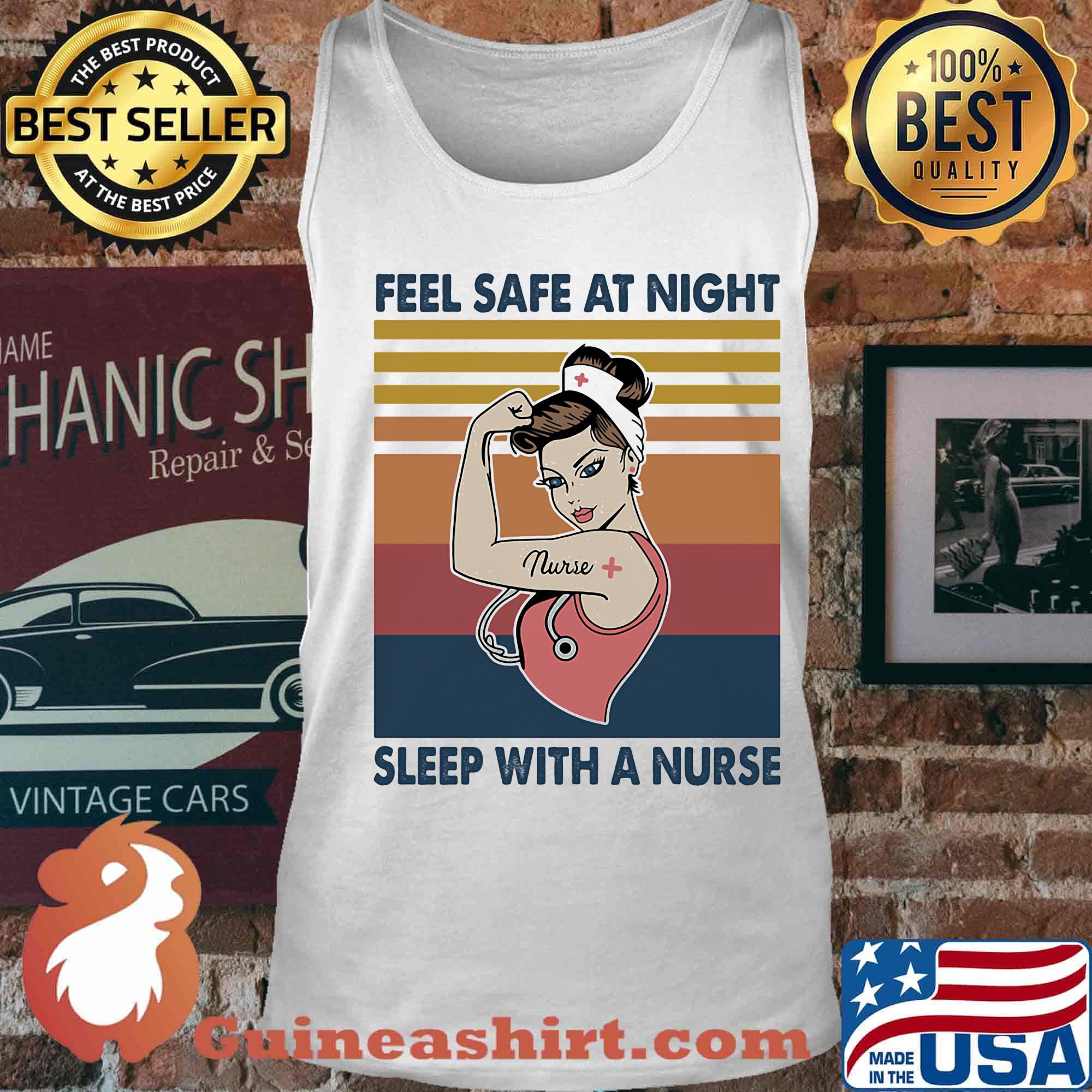 Feel Safe At Night Sleep With A Nurse Strong woman Vintage Retro Shirt Tank top