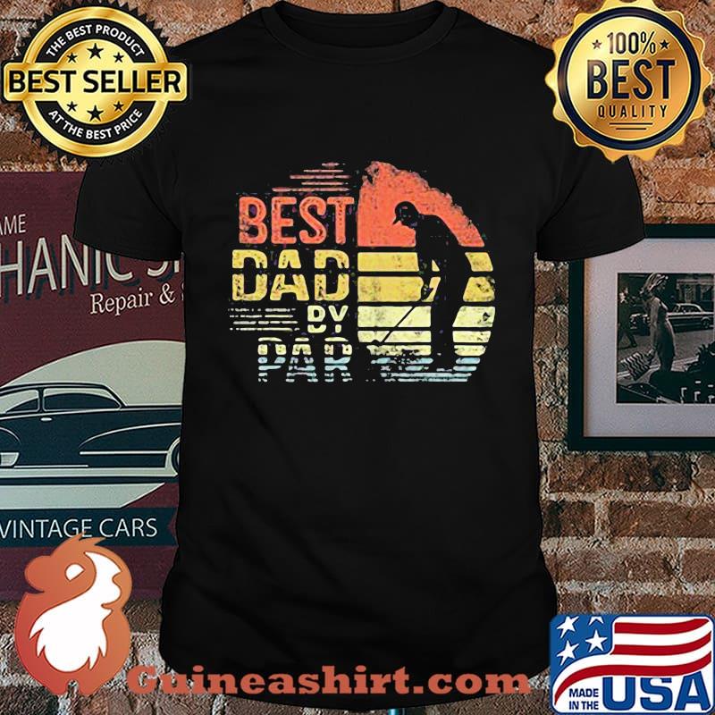 Goft best dad by par vintage retro shirt