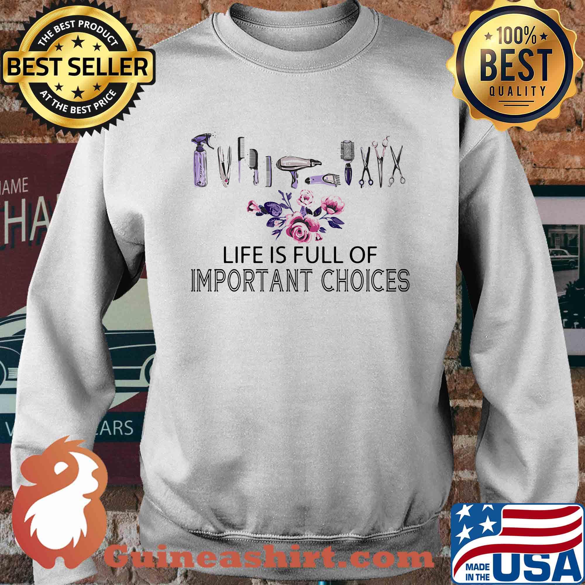 Hairstylist life is full of important choices flowers s Sweater