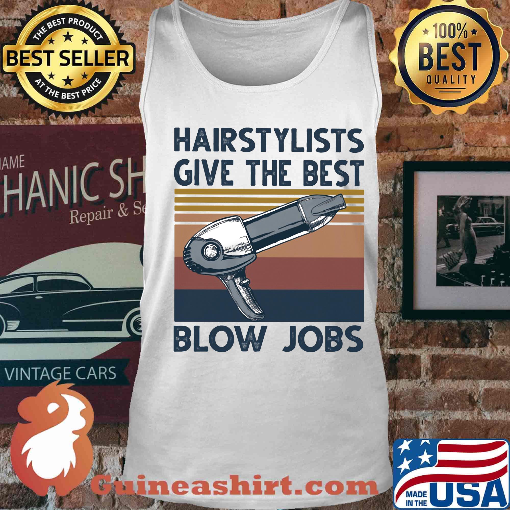 Hairstylists give the best blow jobs vintage retro s Tank top
