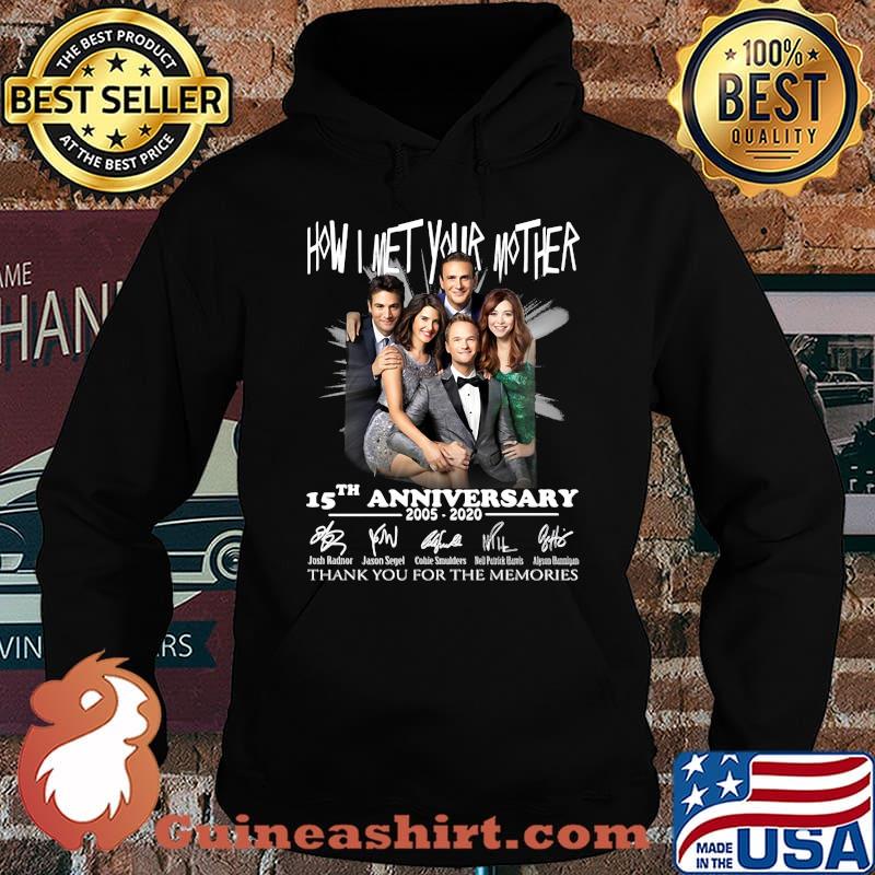 How i met your mother 15th anniversary 2005 2020 thank you for the memories signatures s Hoodie
