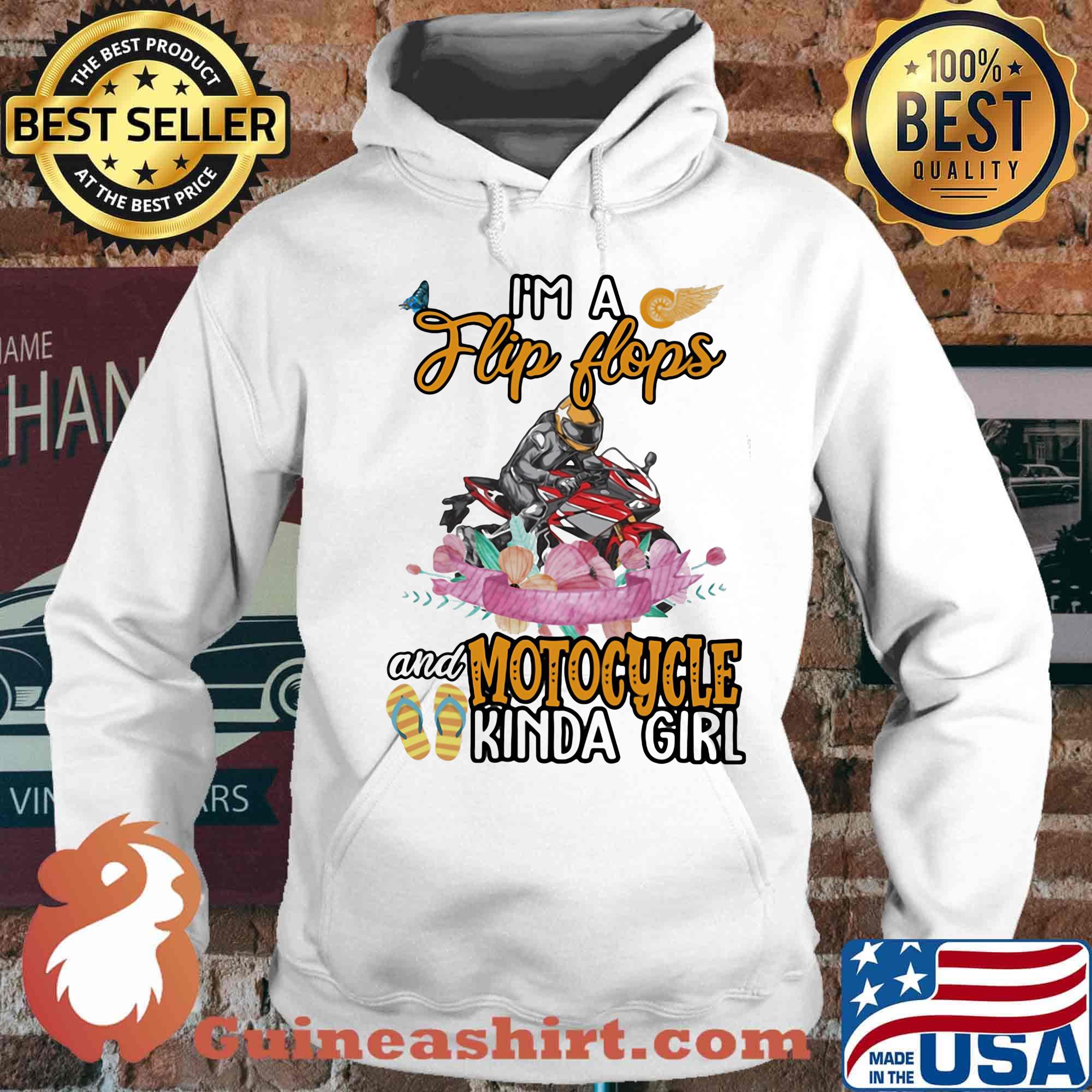 I'm A Flip Flops And Motocycle Kinda Girl Flower Shirt Hoodie