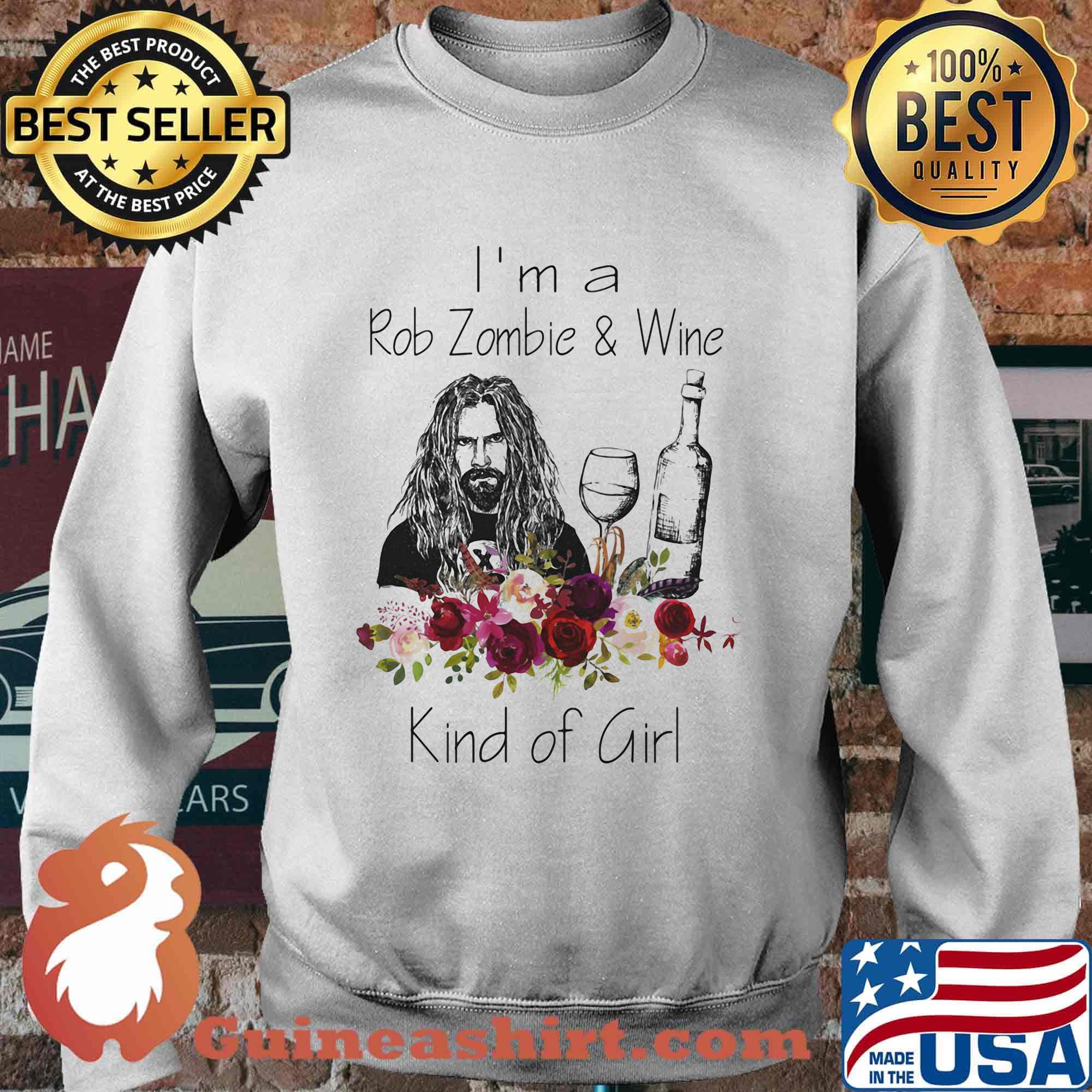 I'm a rob zombie and wine kind of girl flowers s Sweater