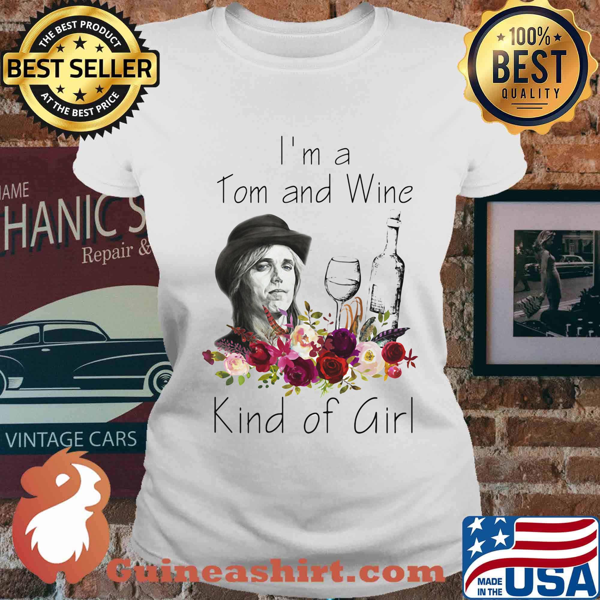 I'm a tom and wine kind of girl flowers s Ladies tee