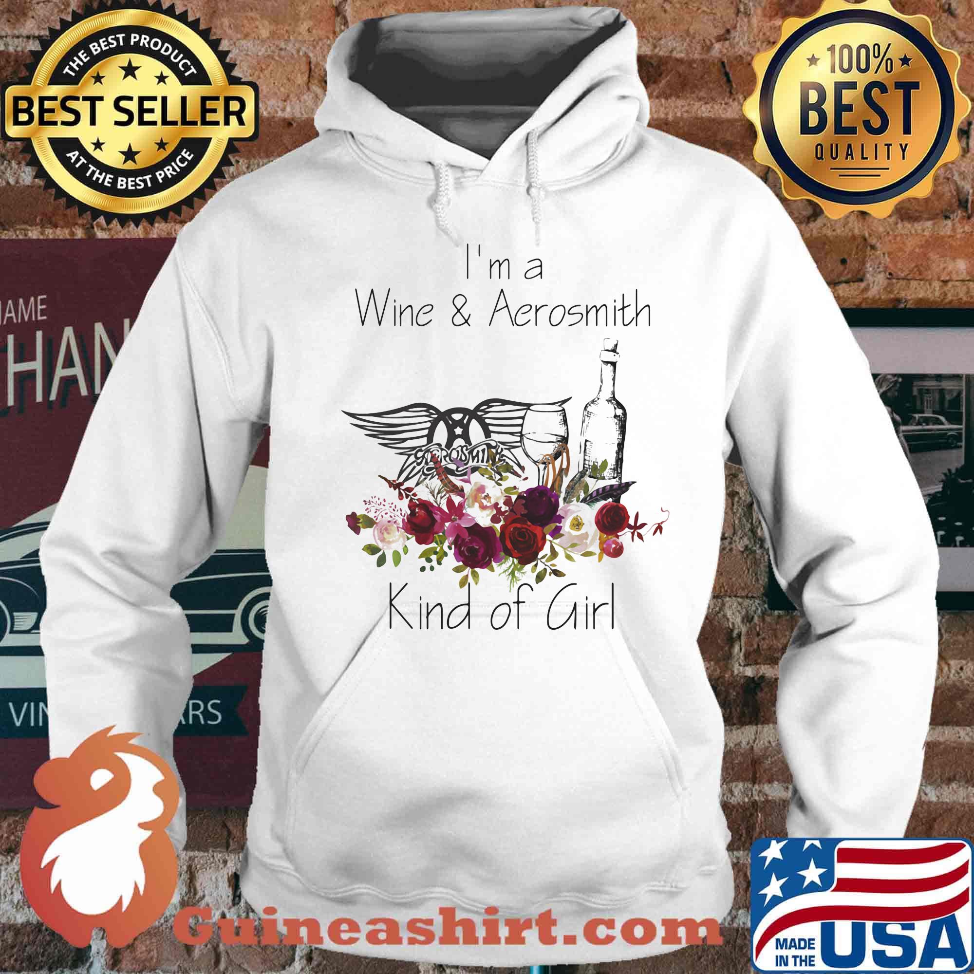I'm a wine and aerosmith kind of girl flowers s Hoodie
