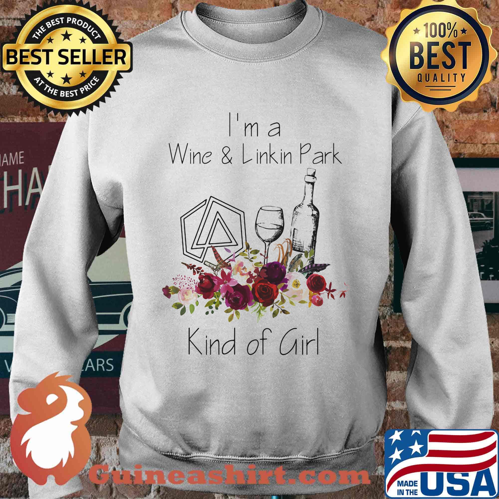 I'm a wine and linkin park kind of girl flowers s Sweater