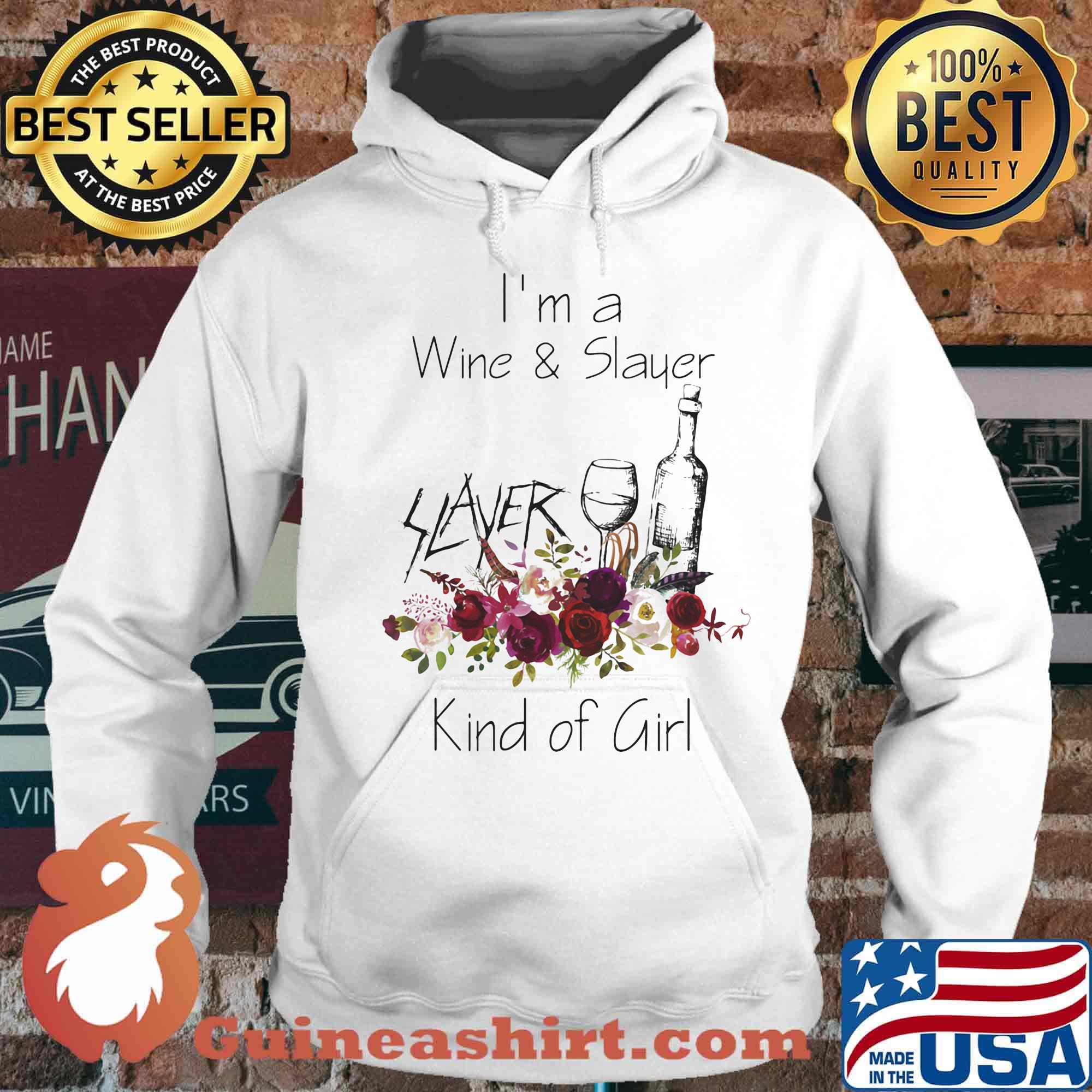 I'm a wine and slayer kind of girl flowers s Hoodie