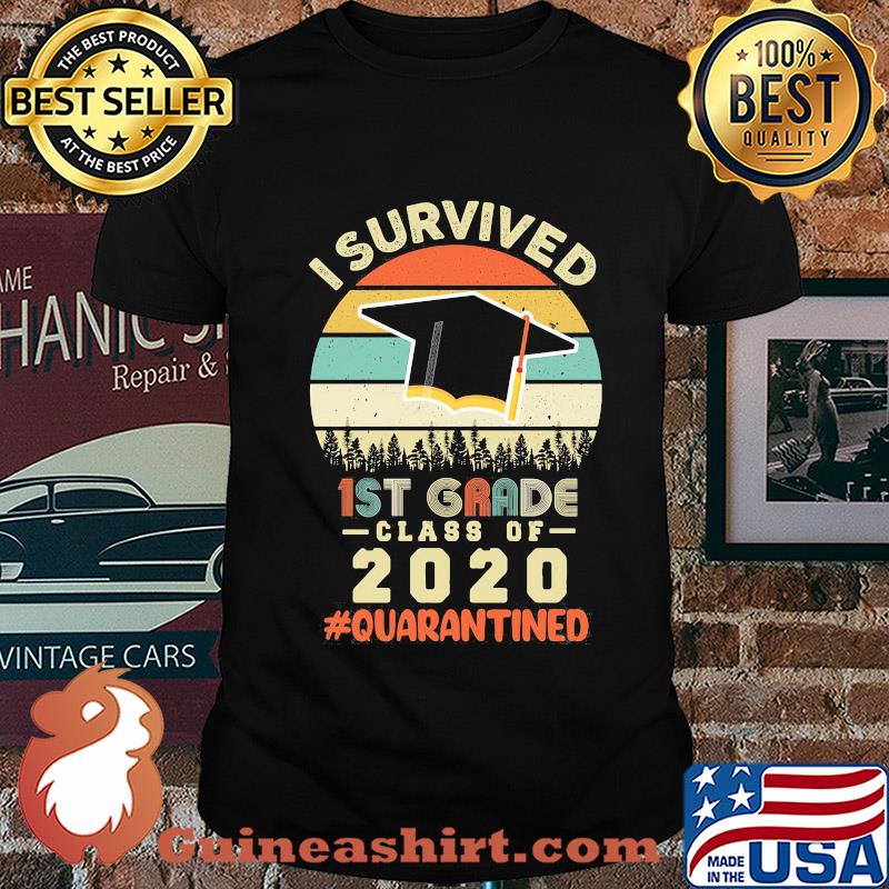 I survived 1st grade class of 2020 quarantined vintage shirt