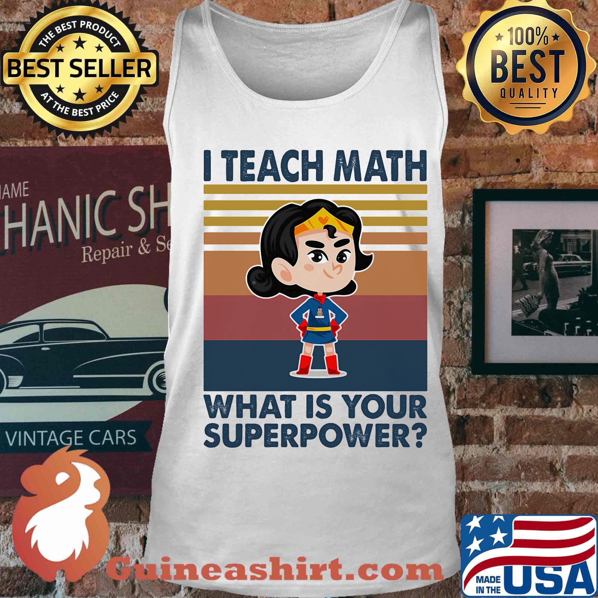 I Teach Math What Is Your Superpower Superman Vintage Retro Shirt Tank top