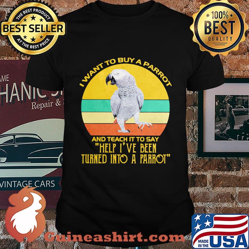 I want to buy a parrot and teach it to say help i've been vintage retro shirt