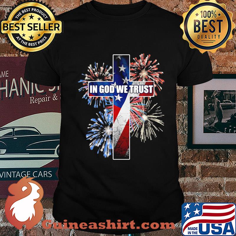 In god we trust jesus firework american flag independence day shirt