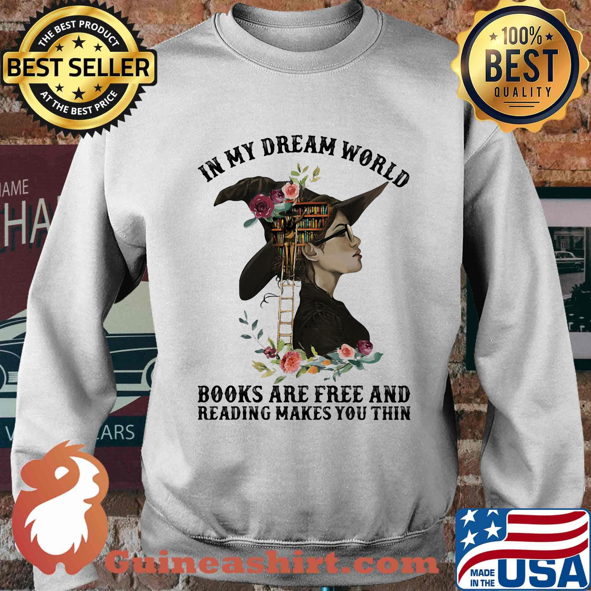 In my dream world books are free and reading makes you thin flowers s Sweater