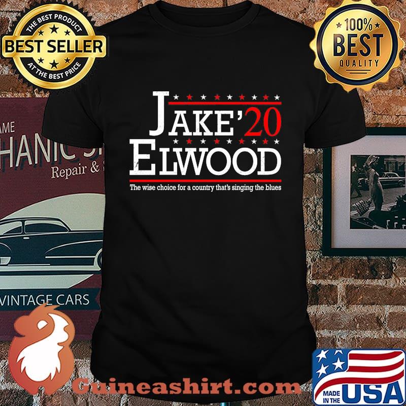 Jake 2020 elwood the wise choice for a country that's singing the blues stars shirt