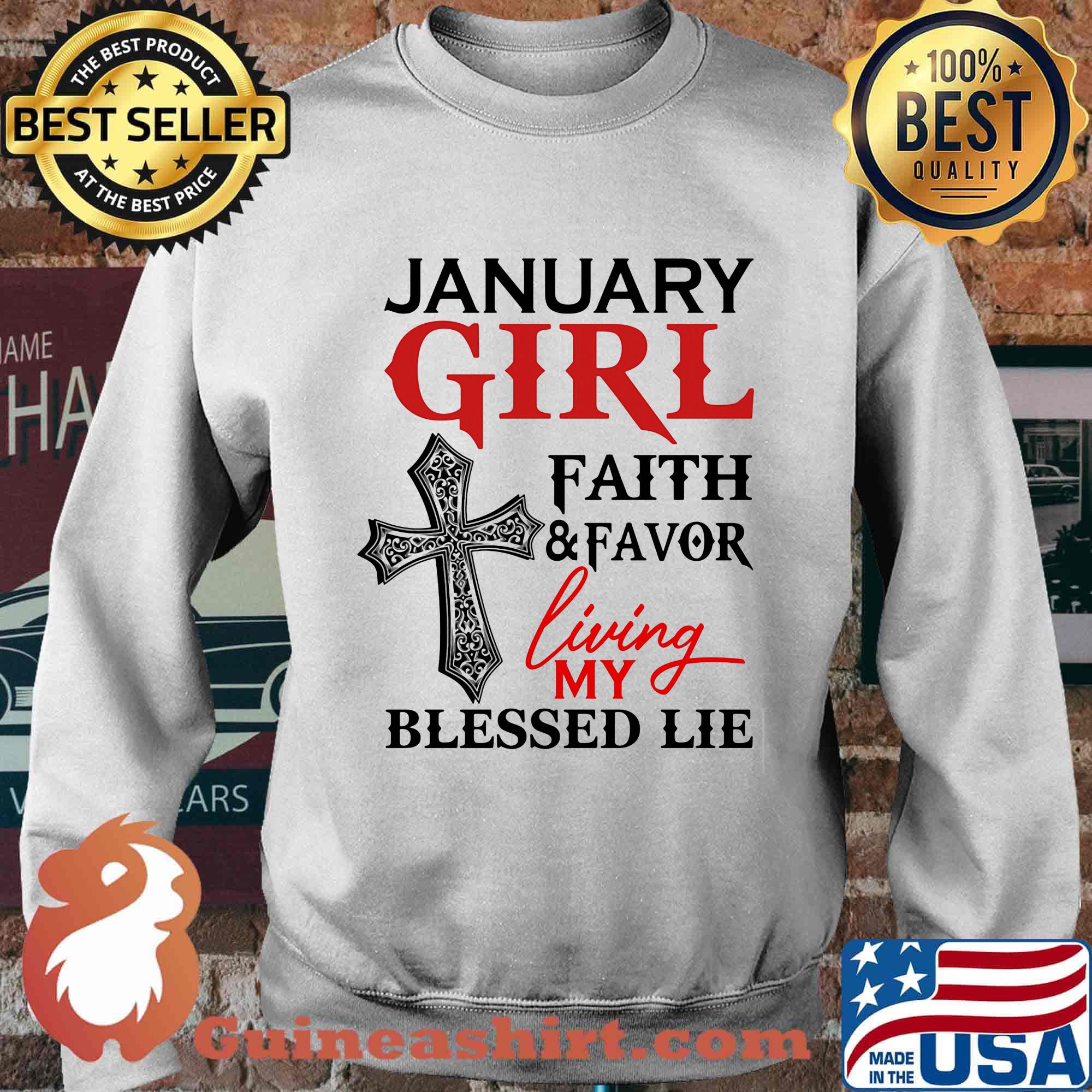 January girl faith and favor living my blessed lie s Sweater