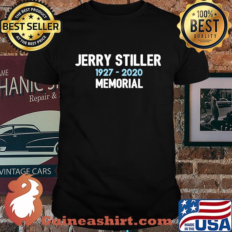 Jerry stiller 1927 - 2020 memorial shirt