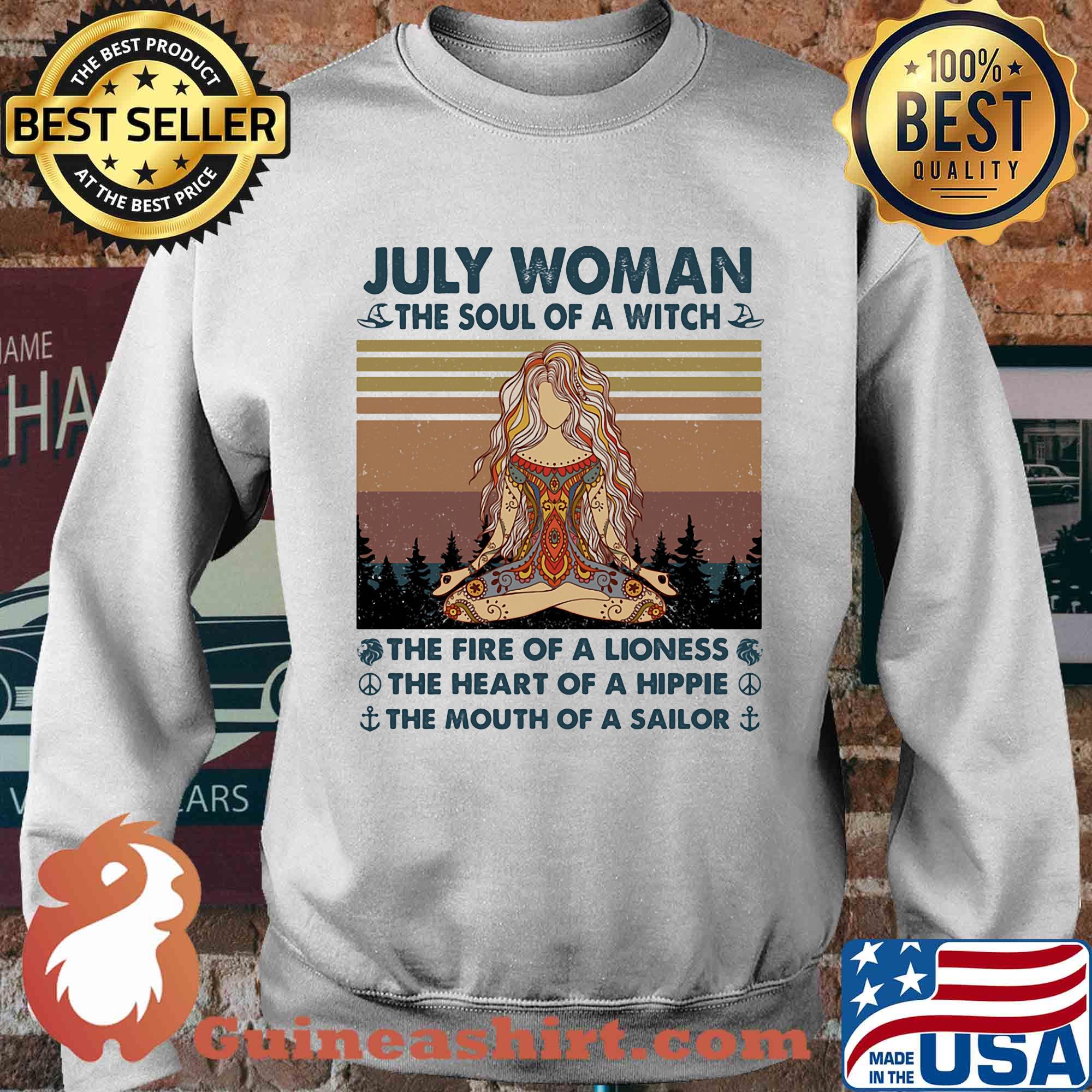 July woman the soul of a witch the fire of a lioness the heart of a hippie the mouth of a sailor yoga vintage s Sweater