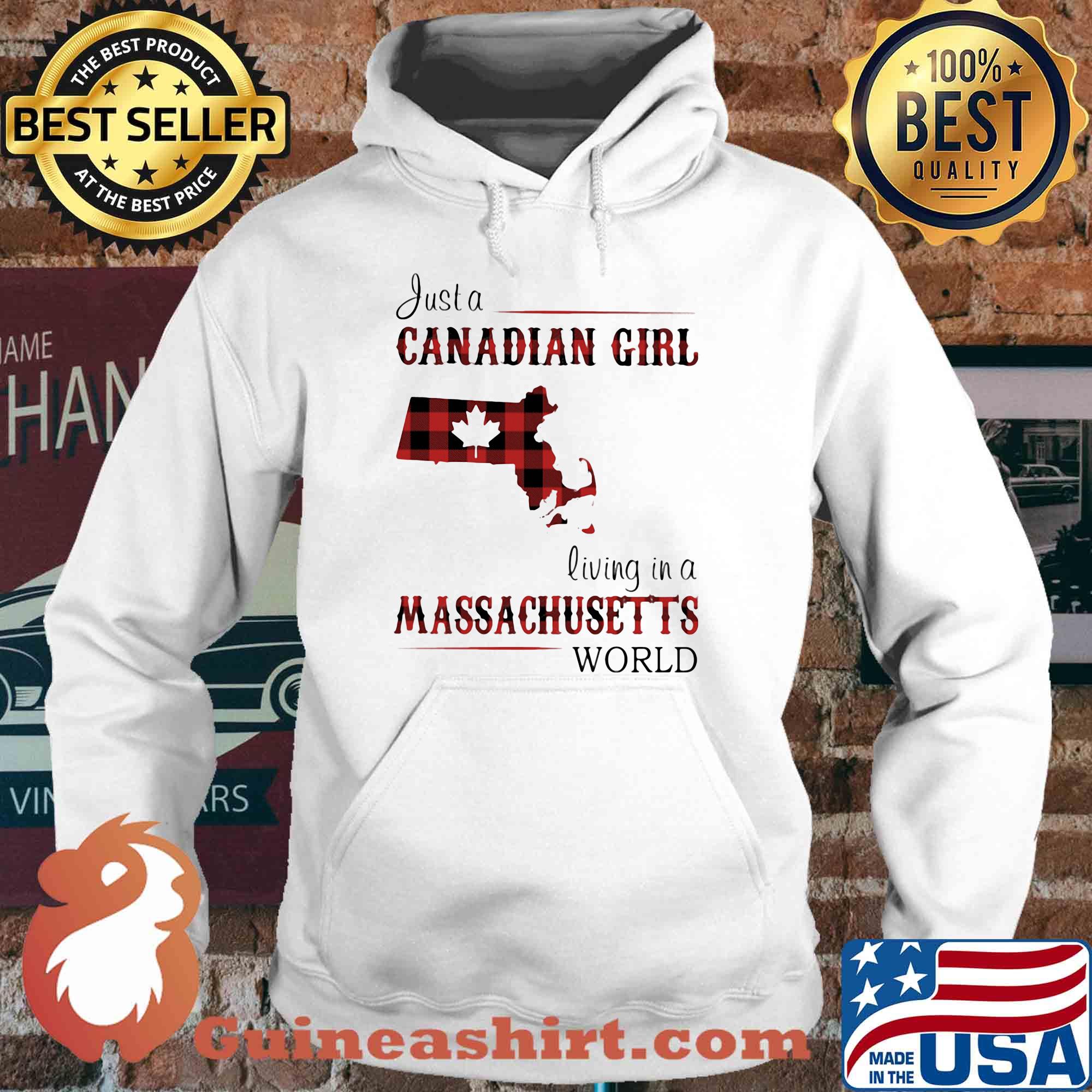 Just a canadian girl living in a massachusetts world s Hoodie