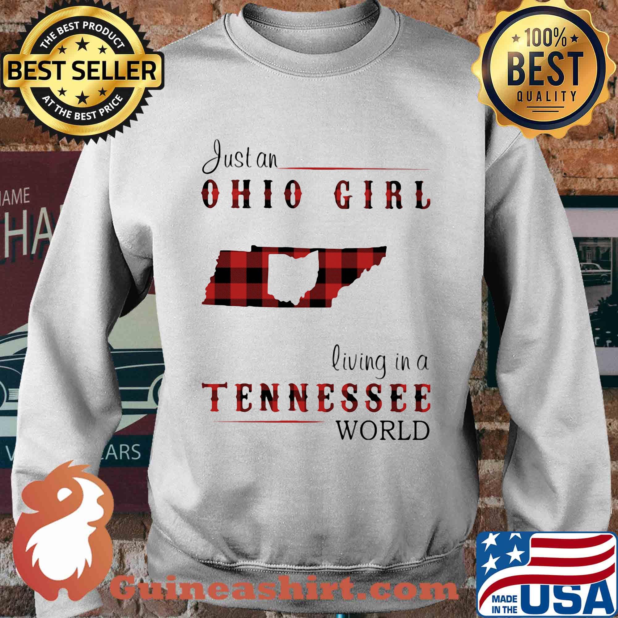 Just a ohio girl living in a tennessee world s Sweater