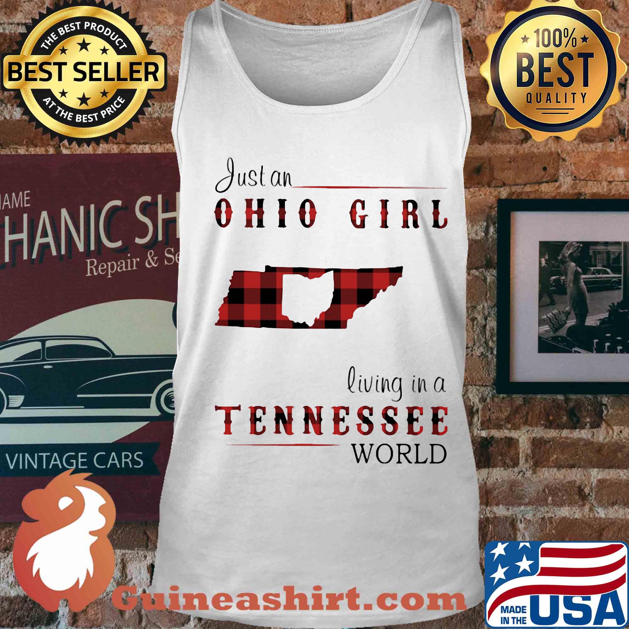 Just a ohio girl living in a tennessee world s Tank top
