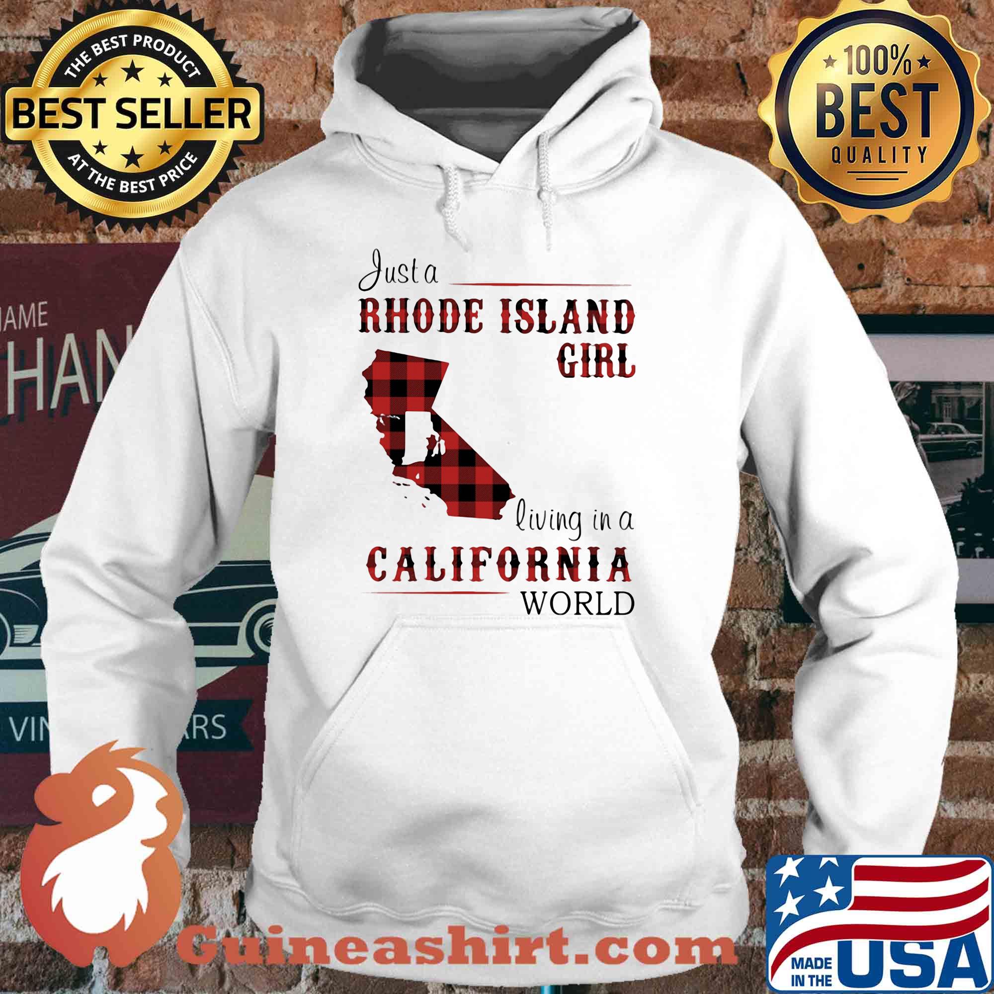 Just a rhode island girl living in a california world s Hoodie