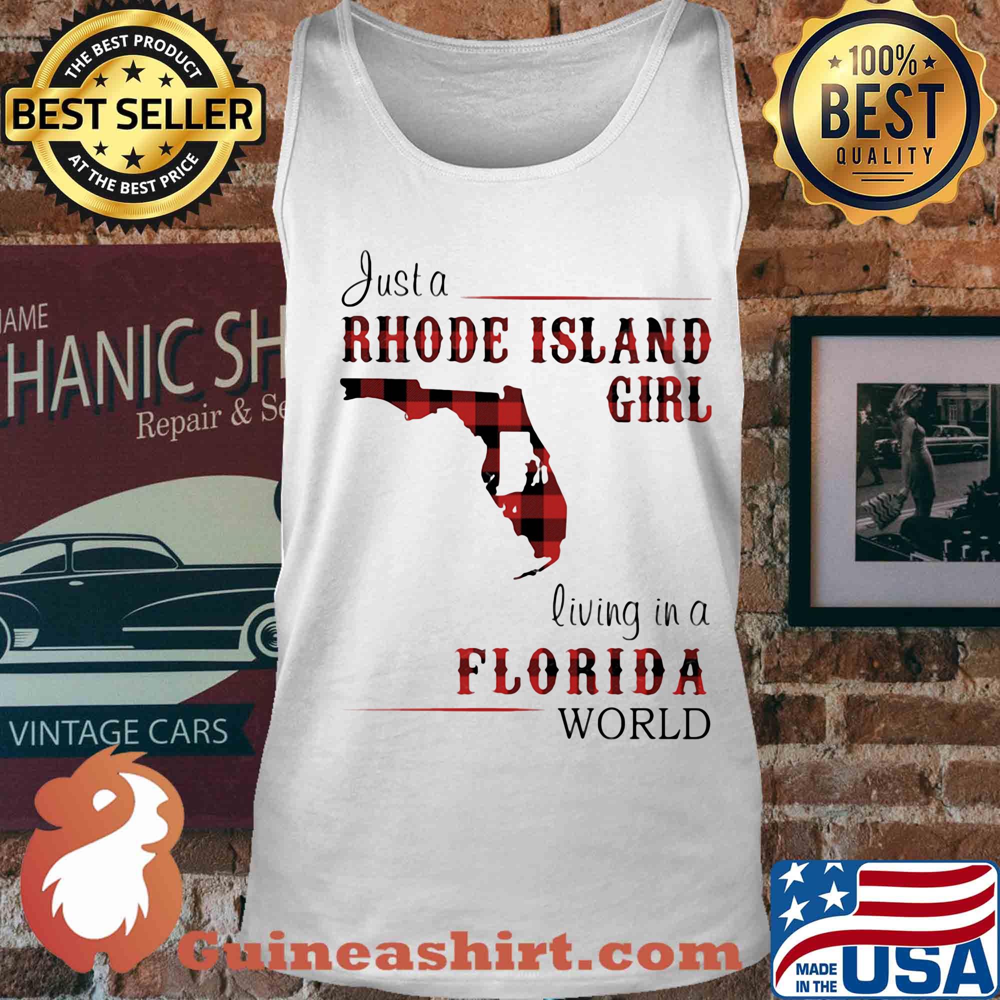 Just a rhode island girl living in a florida world s Tank top