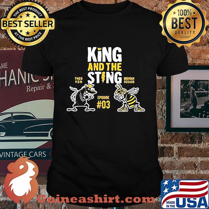 King and the sting theo von brendan schaub episode 03 mouse bee shirt