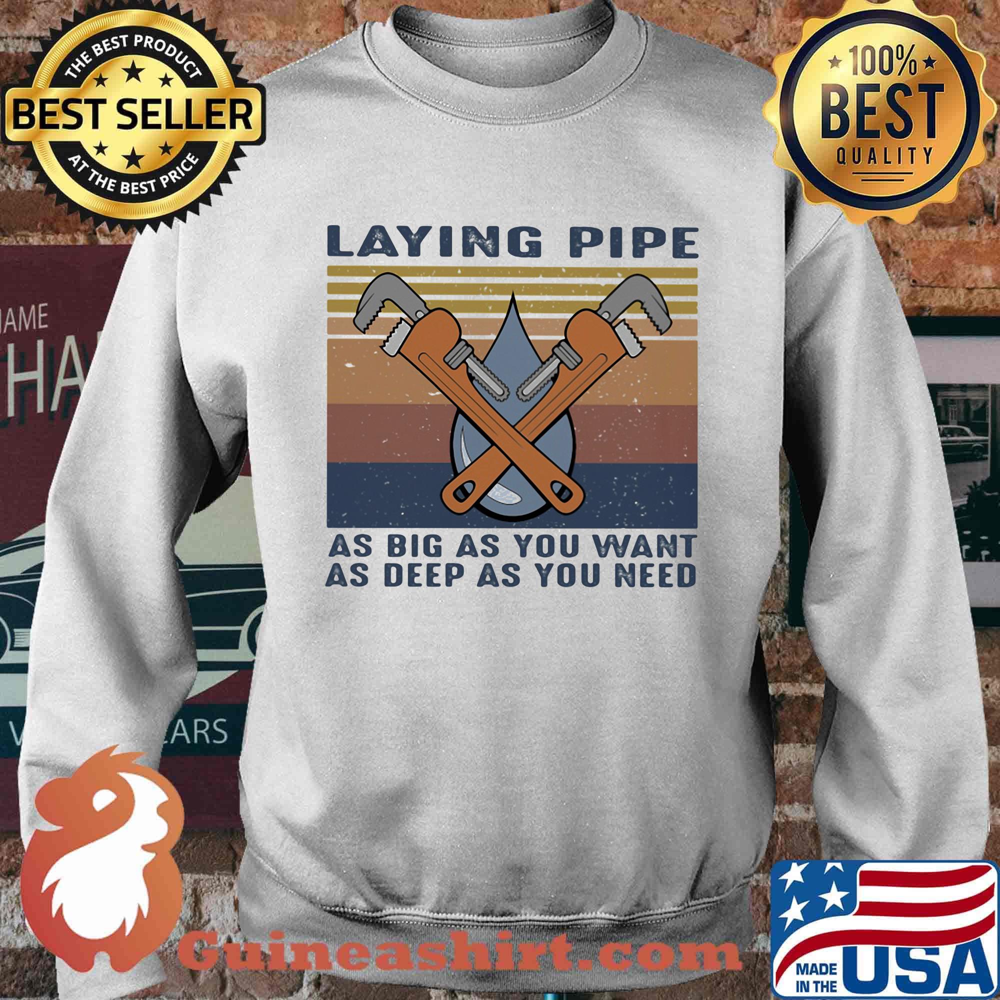 Laying pipe as big as you want as deep as you need vintage retro s Sweater