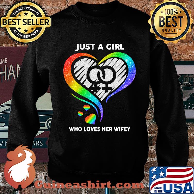 Lgbt just a girl who loves her wifey hearts s Sweater