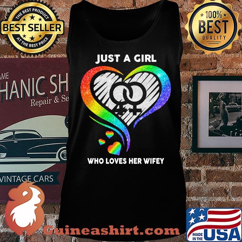 Lgbt just a girl who loves her wifey hearts s Tank top