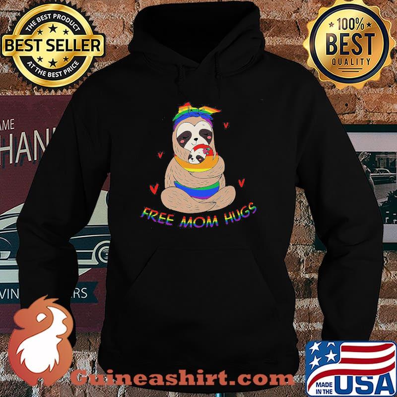 LGBT sloth free mom hugs s Hoodie