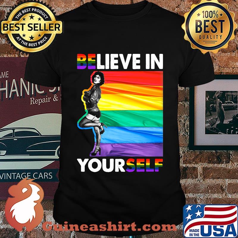 Lgbt the rocky horror picture show believe in yourself shirt