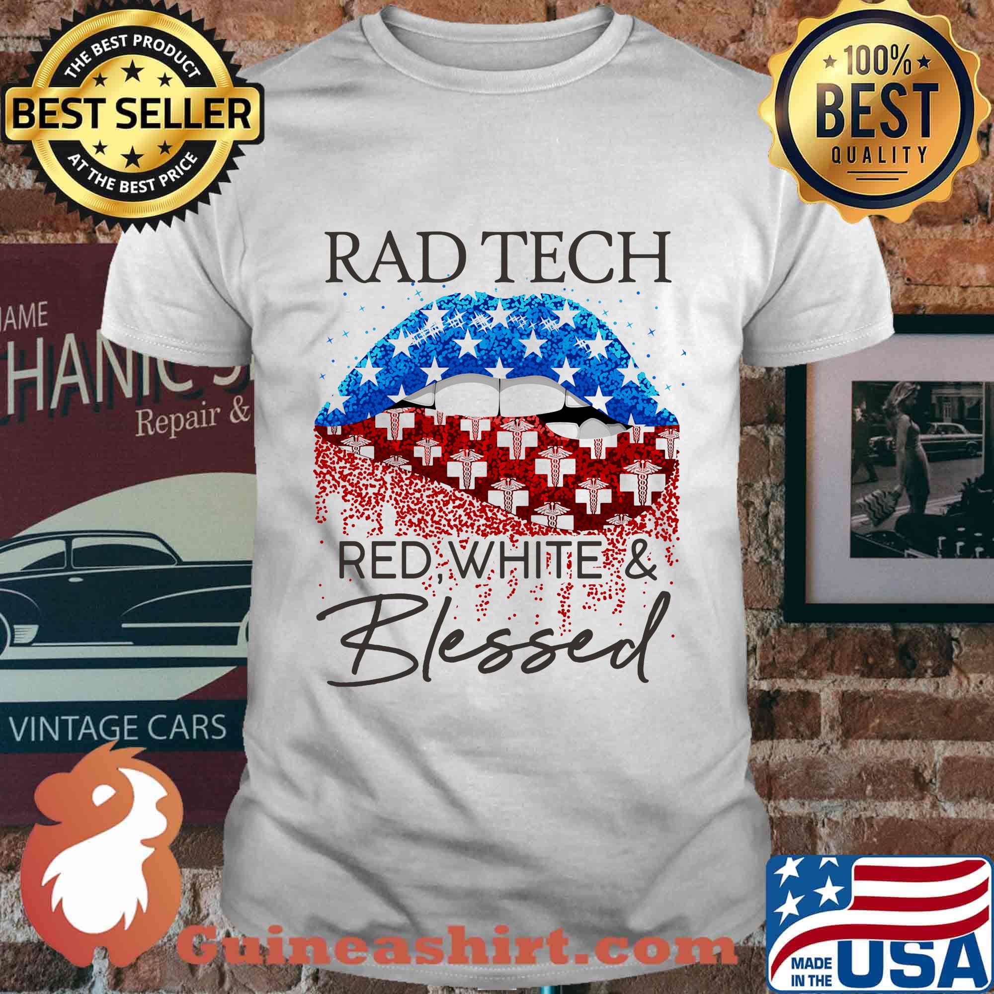 Lips rad tech red white and blessed american flag independence day shirt