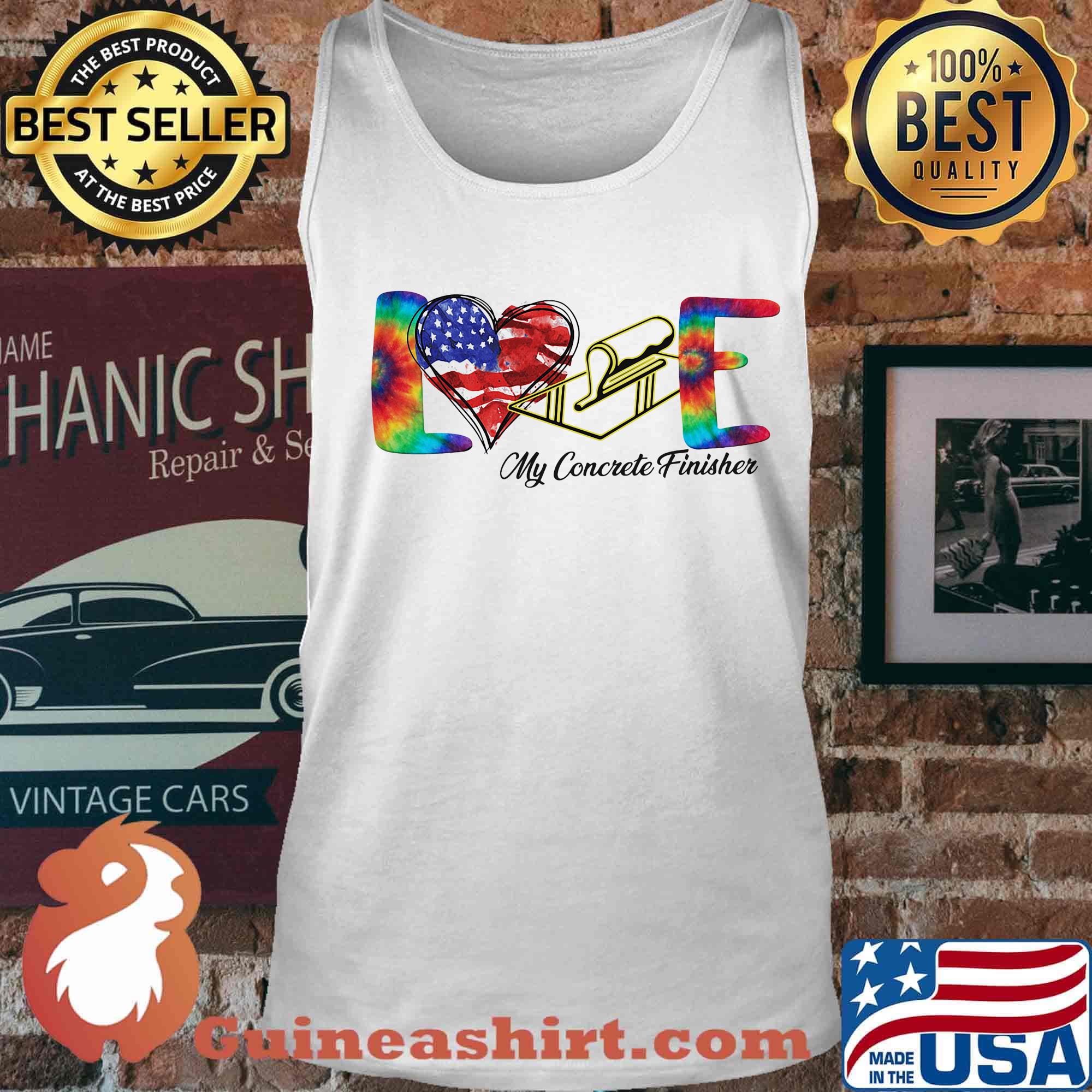 Love My Cororete Finisher Coloer Shirt Tank top
