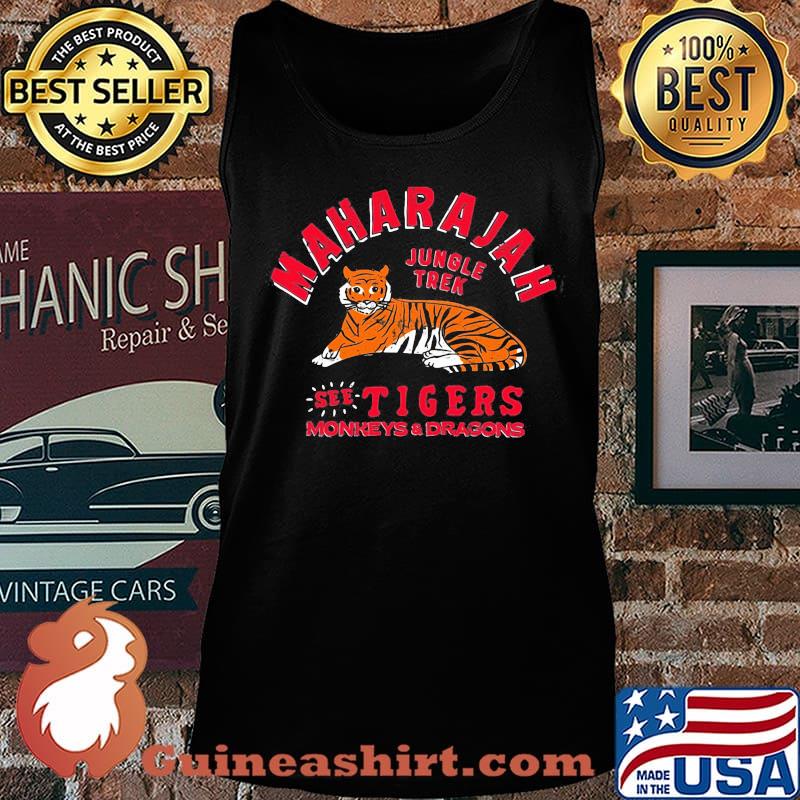 Maharajah Jungle Trek See Tigers Monkeys And Dragons Shirt Tank top