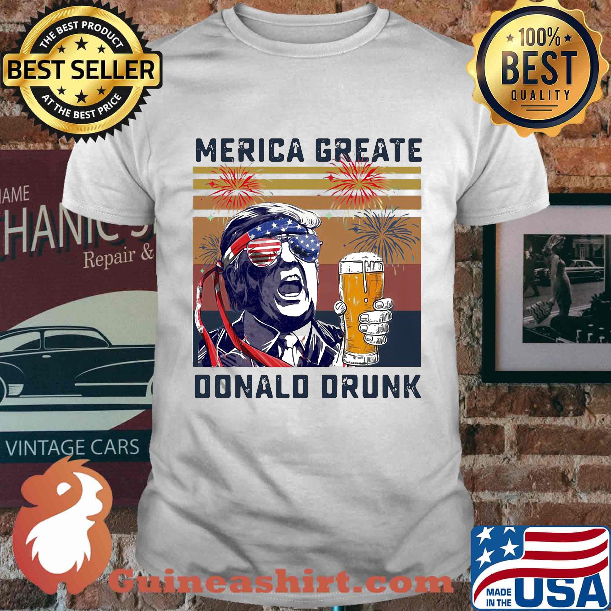 Merica greate Donalo drunk American 4th of July independence day vintage retro shirt
