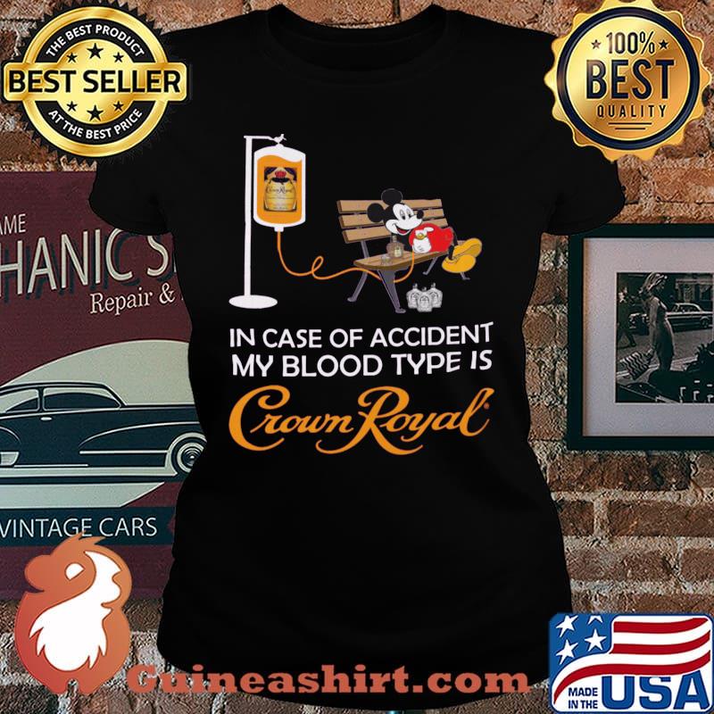 Mickey mouse in case of accident my blood type is crown royal s Laides