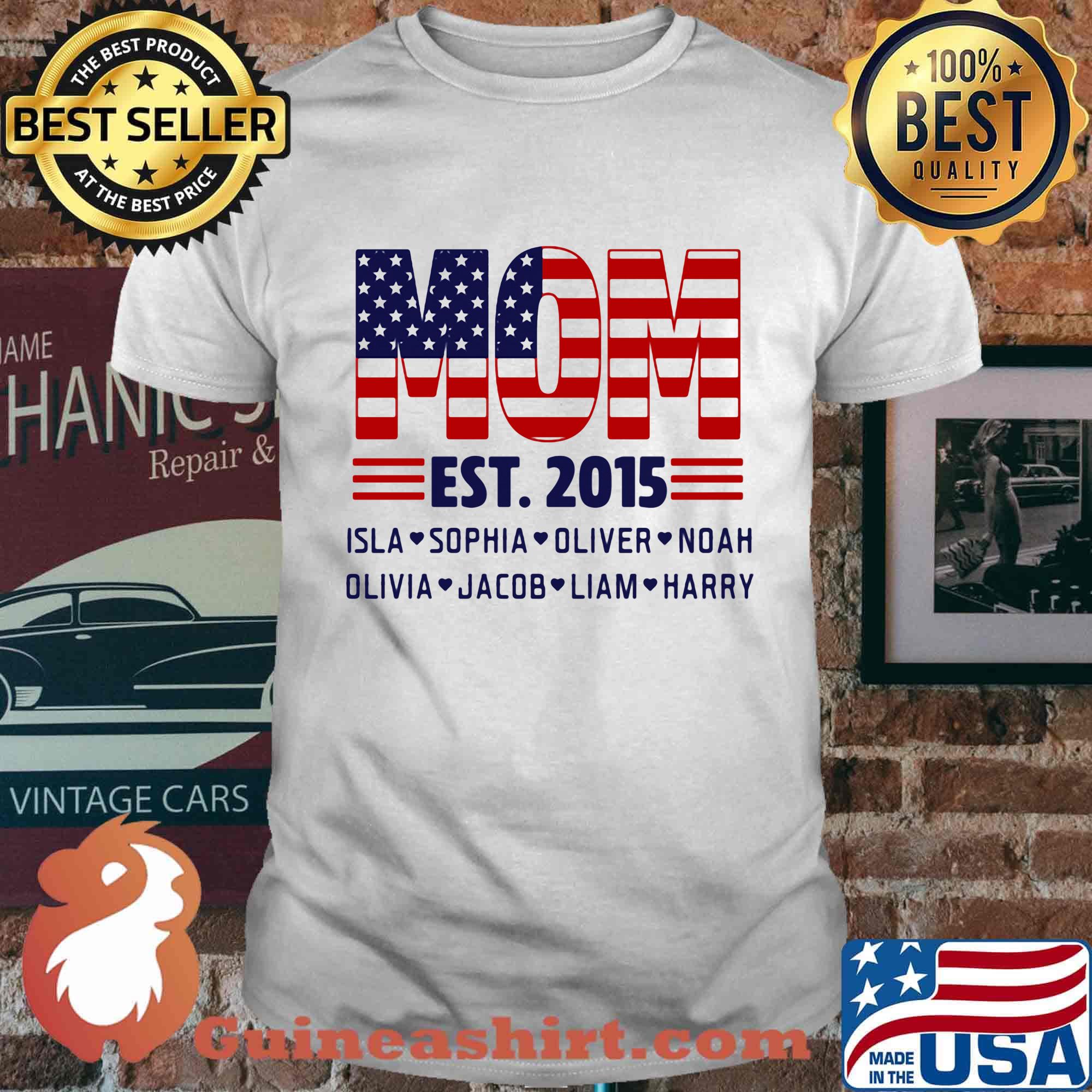 Mom Est.2015 Isla Sophia Oliver Noah Olivia Jacob Liam Harry American Flag Independence Day Shirt