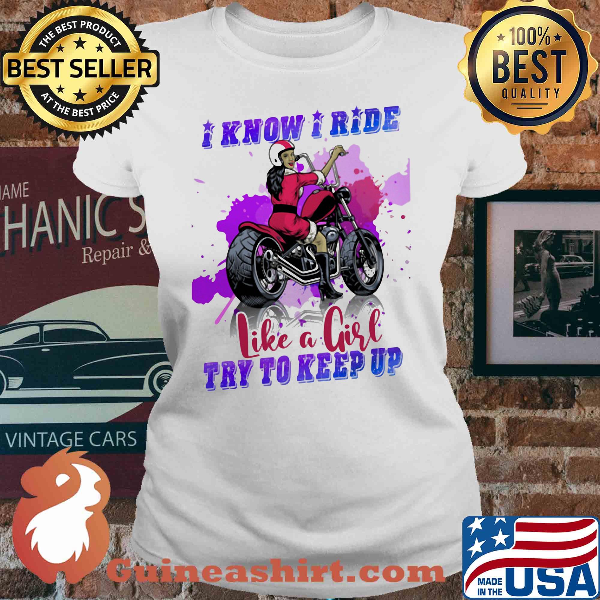 Motocross I know I ride like a girl try to keep up s V-neck