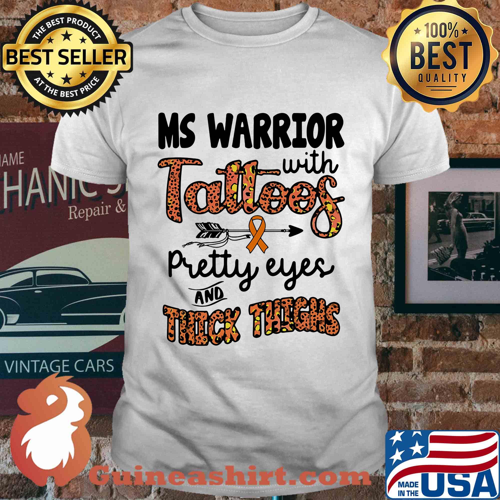 Ms warrior with tattoos pretty eyes and thick thighs shirt