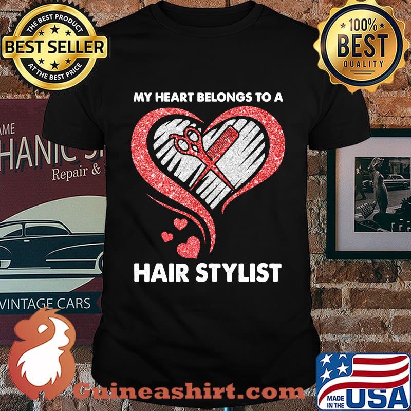 My heart belongs to a hair stylist diamond shirt
