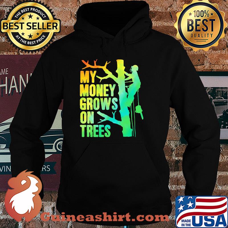 My money grows on trees lineman s Hoodie