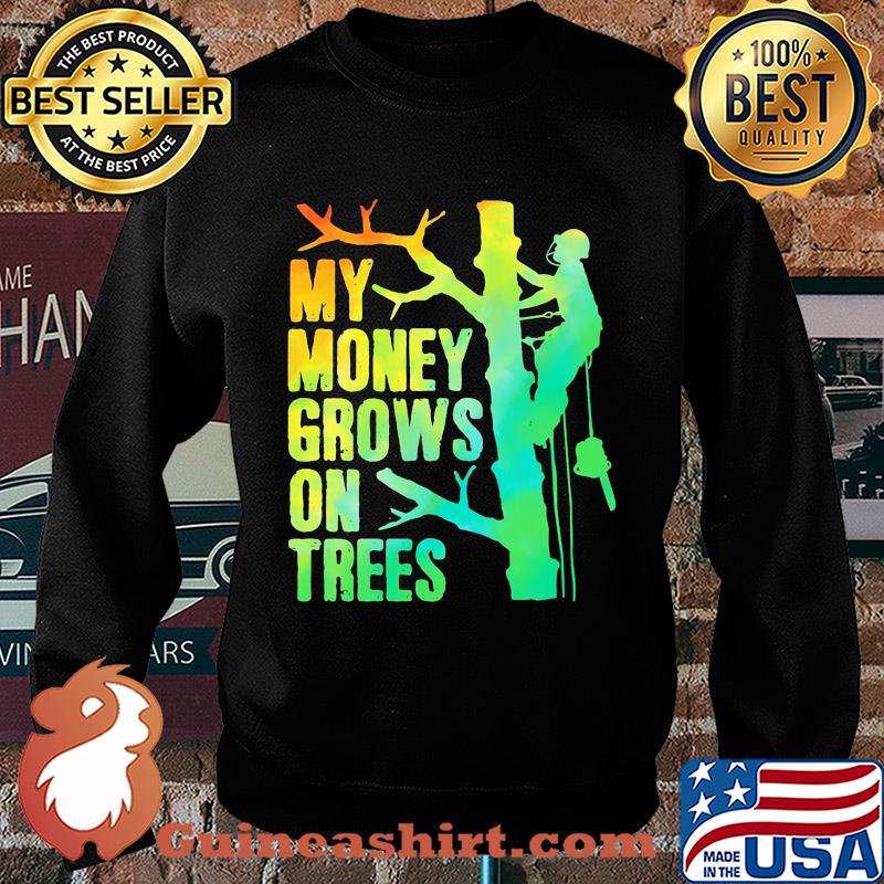 My money grows on trees lineman s Sweater